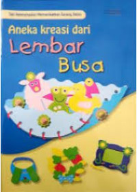 Image of Aneka Kreasi dari Lembar Busa