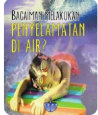 Image of Bagaimana Melakukan Penyelamatan di Air