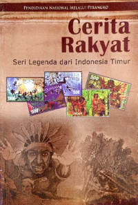 Image of Cerita Rakyat: Seri Legenda dari Indonesia Timur