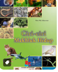 Image of Ciri-Ciri Makhluk Hidup