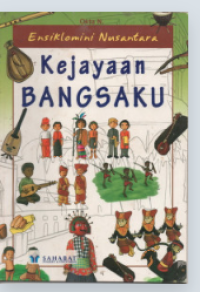 Image of Ensiklomini Nusantara : Kejayaan Bangsaku