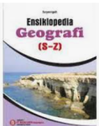 Image of Ensiklopedia Geografi (S-Z)
