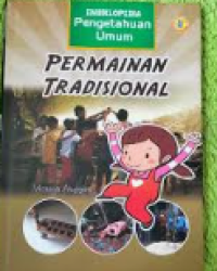 Image of Ensiklopedia Pengetahuan Umum : Permainan Tradisional