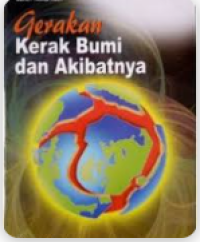 Image of Gerakan Kerak Bumi dan Akibatnya