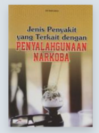 Image of Jenis Penyakit yang terkait dengan Penyalahgunaan Narkoba