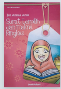 Image of Juz amma Anak: Surat Terpilih dan Makna Ringkas