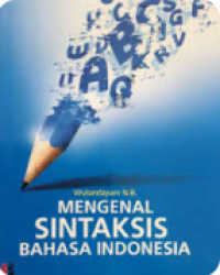 Image of Mengenal Sintaksis Bahasa Indonesia