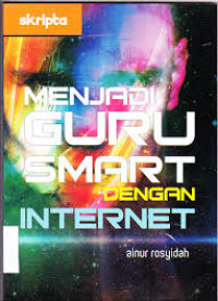 Image of Menjadi Guru Smart dengan Internet