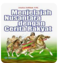 Image of Menjelajah Nusantara dengan Cerita Rakyat