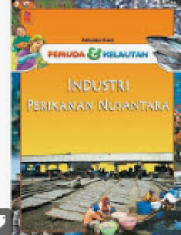 Image of Pemuda & Kelautan : Industri Perikanan Nusantara