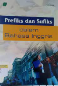 Image of Prefiks dan Sufiks dalam Bahasa Inggris
