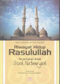 Image of Riwayat Hidup Rasulullah Terjemahan Kitab Sizah Nabawiyah