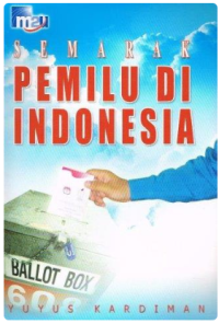Image of Semarak Pemilu di Indonesia
