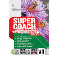 Image of Super Coach Ilmu Pengetahuan Alam untuk SMP/MTs Kelas VII