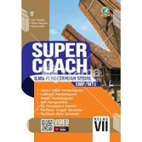 Image of Super Coach Ilmu Pengetahuan Sosial untuk SMP/MTs Kelas VII