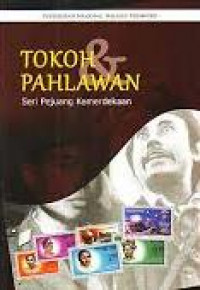 Image of Tokoh Pahlawan : Seri Pejuang Kemerdekaan